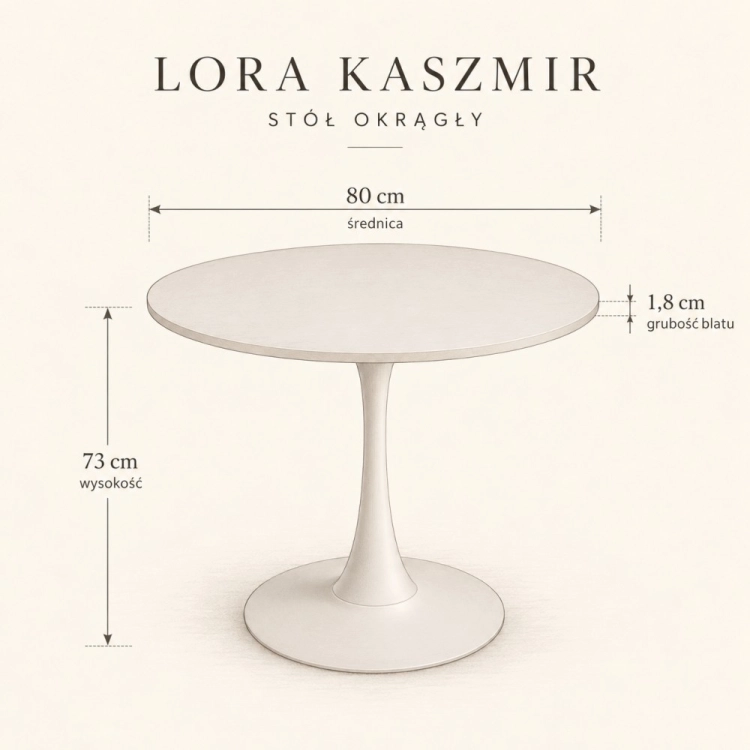 LORA KASZMIR - okrągły stół do małej kuchni/jadalni - szkic z wymiarami
